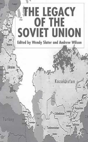 The Legacy of the Soviet Union