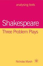 Shakespeare : three problem plays