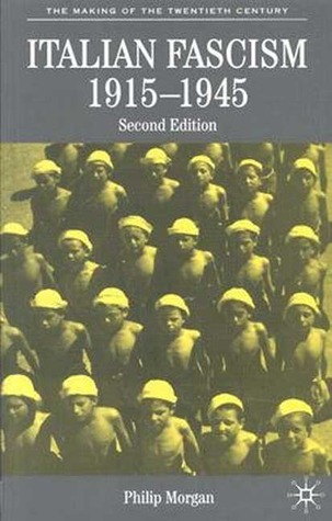 Italian Fascism, 1915-1945