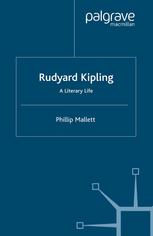 Rudyard Kipling : a Literary Life.