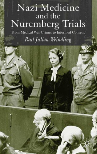 Nazi Medicine and the Nuremberg Trials