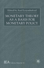 Monetary theory as a basis for monetary policy