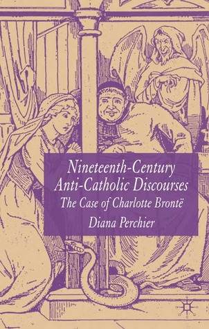 Nineteenth-Century Anti-Catholic Discourses