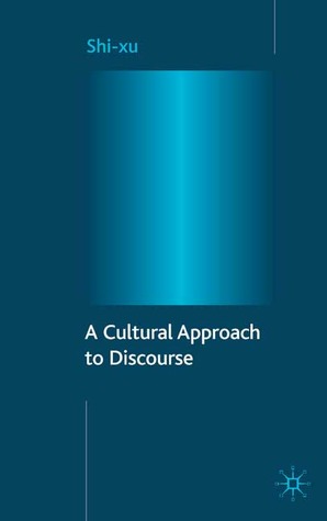 A Cultural Approach to Discourse