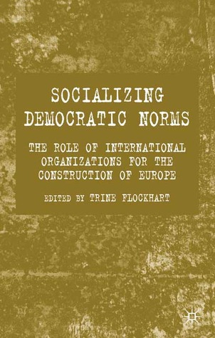 Socializing Democratic Norms