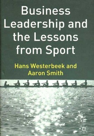 Business Leadership and the Lessons from Sport