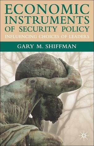 Economic Instruments of Security Policy