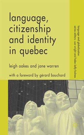 Language, Citizenship and Identity in Quebec