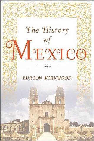 The History of Mexico