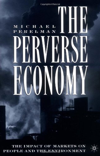 The Perverse Economy