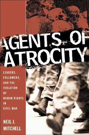 Agents of Atrocity