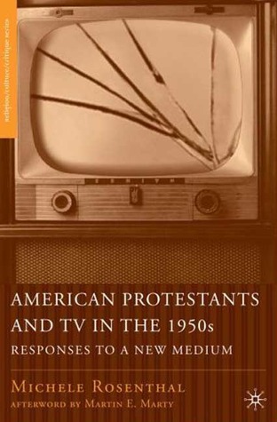 American Protestants and TV in the 1950s