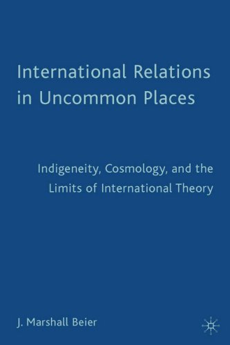 International Relations in Uncommon Places