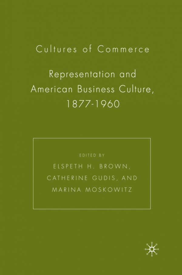 Cultures of Commerce