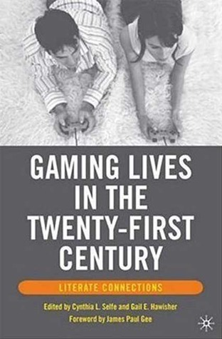 Gaming Lives in the Twenty-First Century