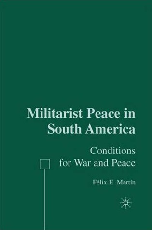 Militarist Peace in South America