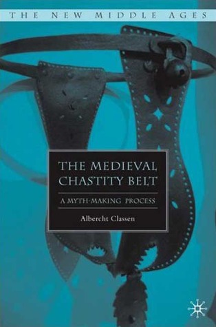 The Medieval Chastity Belt