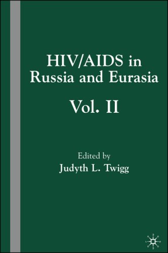 HIV/AIDS in Russia and Eurasia, Volume II