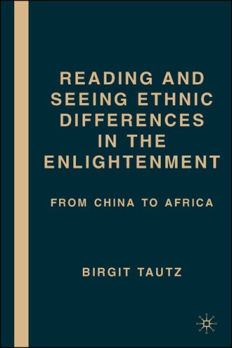 Reading and Seeing Ethnic Differences in the Enlightenment