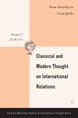 Classical and modern thought on international relations : from anarchy to cosmopolis