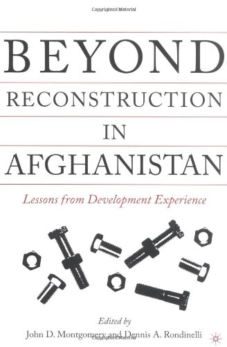 Beyond reconstruction in Afghanistan : lessons from development experience