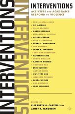 Interventions : Activists and Academics Respond to Violence.