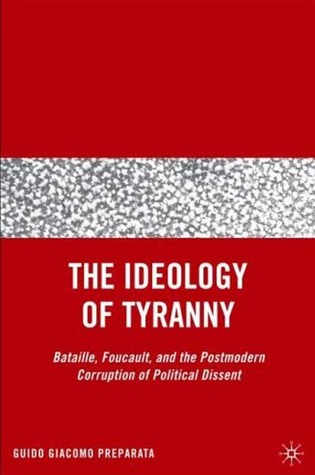 The Ideology of Tyranny