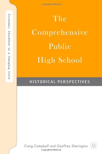 The Comprehensive Public High School : Historical Perspectives