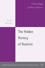 The hidden history of realism : a genealogy of power politics