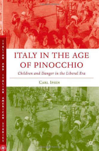 Italy in the age of Pinocchio : children and danger in the liberal era