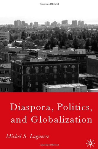 Diaspora, politics, and globalization