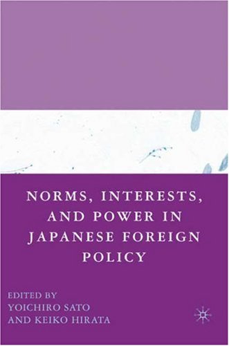 Norms, Interests, and Power in Japanese Foreign Policy