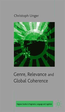 Genre, Relevance and Global Coherence