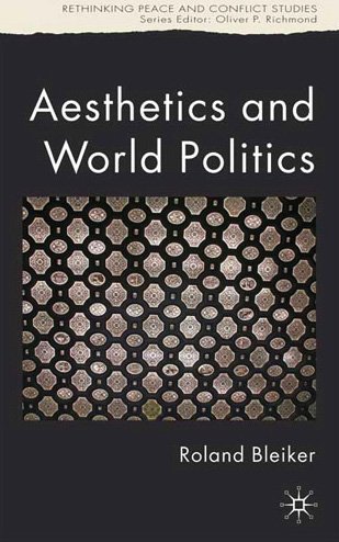 Aesthetics and World Politics