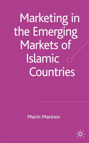 Marketing in the Emerging Markets of Islamic Countries