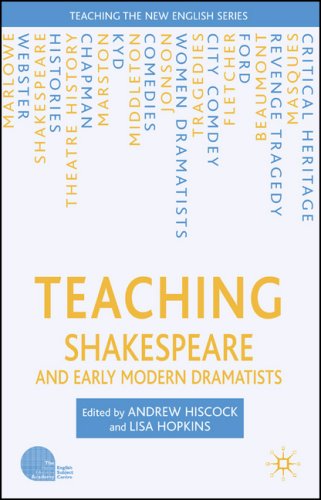 Teaching Shakespeare and Early Modern Dramatists