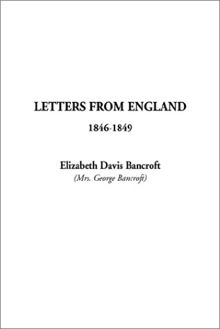 Letters from England, 1846-1849