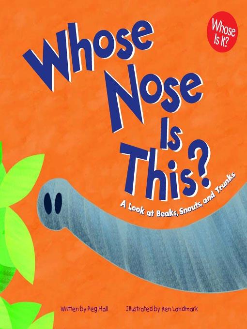 Whose Nose Is This?