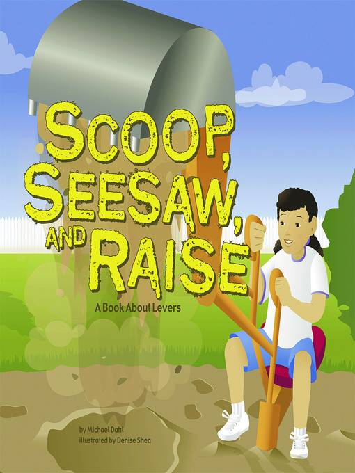 Scoop, Seesaw, and Raise