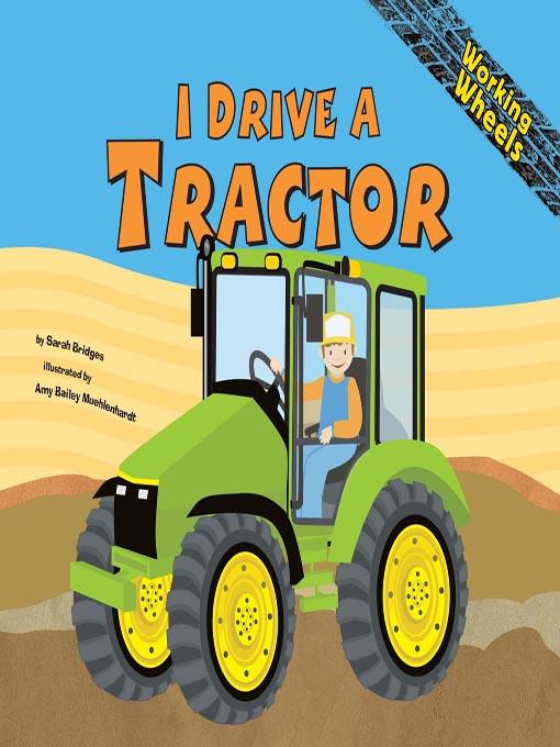 I Drive a Tractor