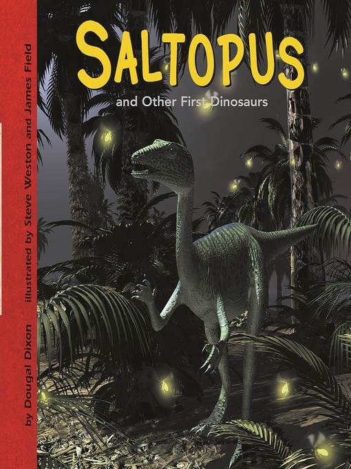 Saltopus and Other First Dinosaurs