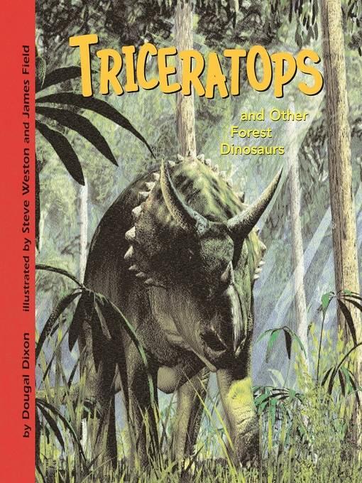 Triceratops and Other Forest Dinosaurs