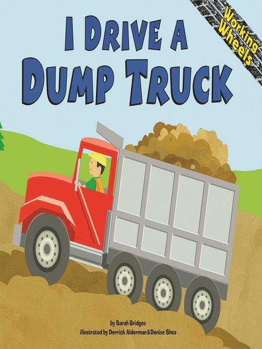 I Drive a Dump Truck