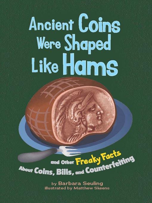 Ancient Coins Were Shaped Like Hams