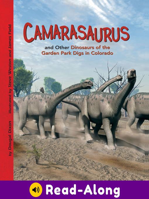 Camarasaurus and Other Dinosaurs of the Garden Park Digs in Colorado