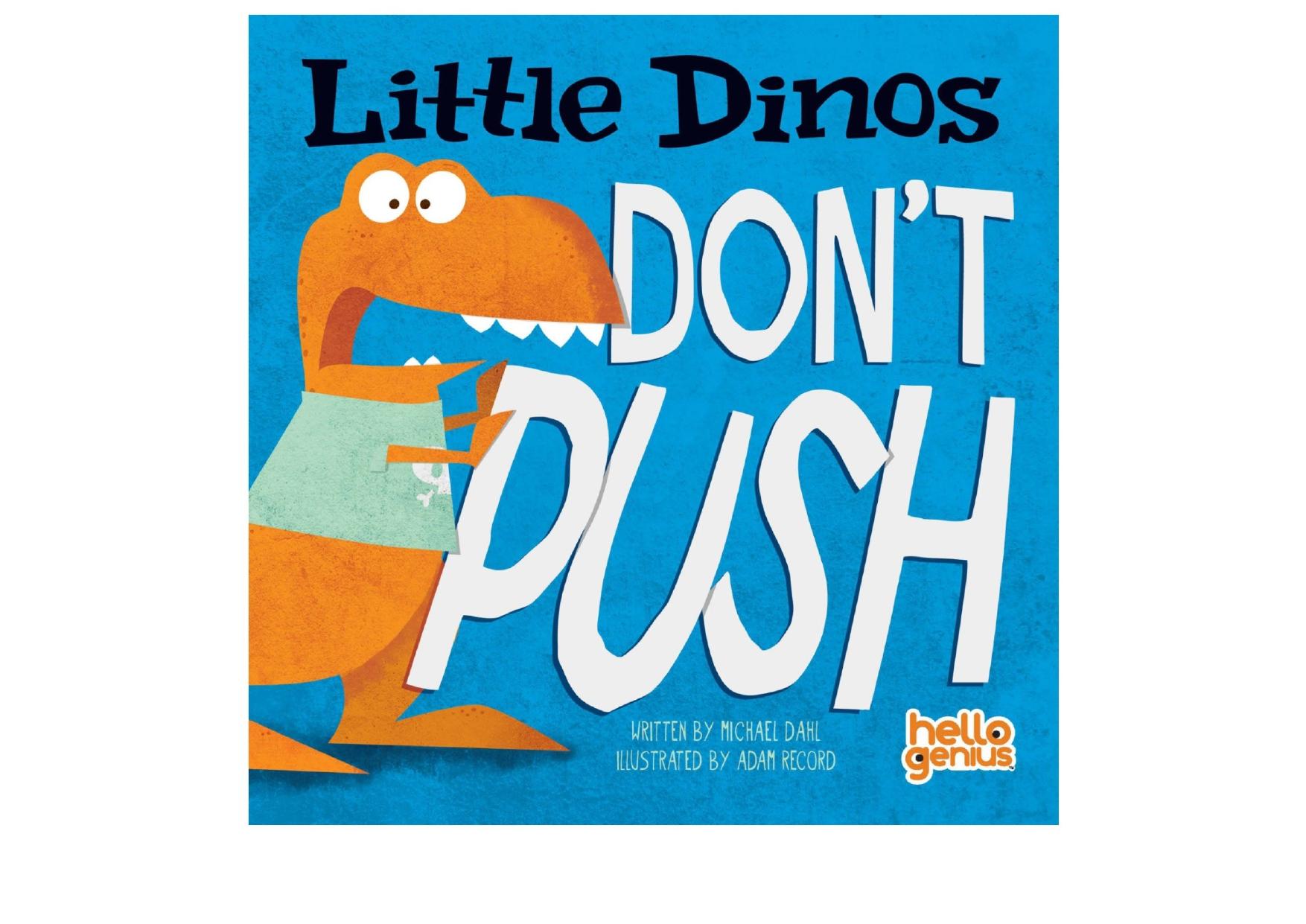 Little Dinos Don't Push