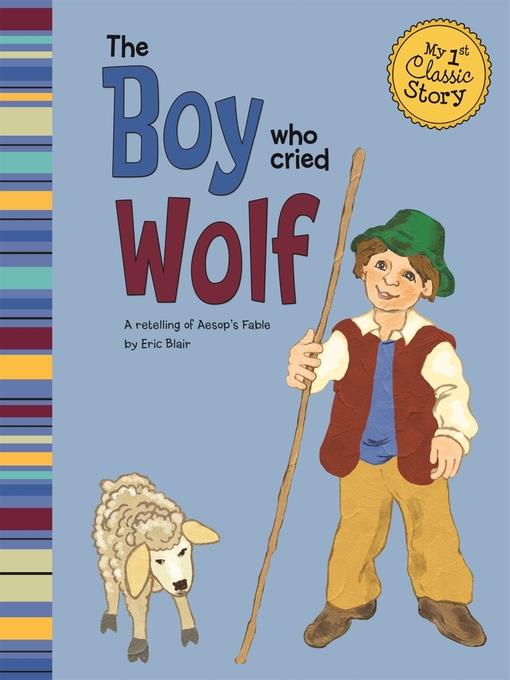 The Boy Who Cried Wolf