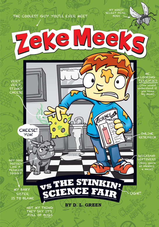 Zeke Meeks vs the Stinkin' Science Fair