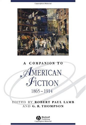 A Companion to American Fiction, 1865 - 1914