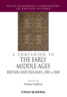 A Companion to the Early Middle Ages